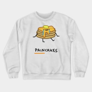 paincakes Crewneck Sweatshirt